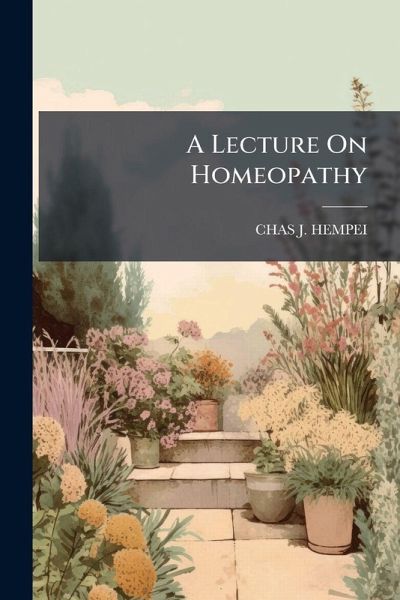 A Lecture On Homeopathy A Lecture On Homeopathy