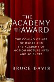 The Academy and the Award The Academy and the Award