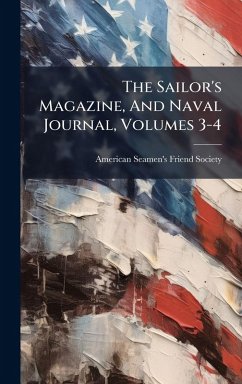 Cover The Sailor's Magazine, And Naval Journal, Volumes 3-4