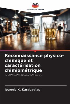 Reconnaissance physico-chimique et caractérisation chimiométrique - Karabagias, Ioannis K.