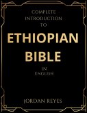 Complete Introduction to Ethiopian Bible In English Complete Introduction to Ethiopian Bible In English