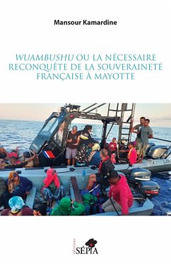 Cover Wuambushu ou la nécessaire reconquête de la souveraineté française à Mayotte