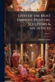 Lives of the Most Eminent Painters, Sculptors & Architects