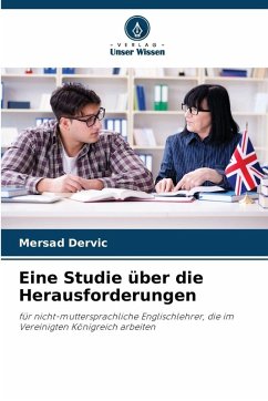 Eine Studie über die Herausforderungen - Dervic, Mersad Eine Studie über die Herausforderungen - Dervic, Mersad