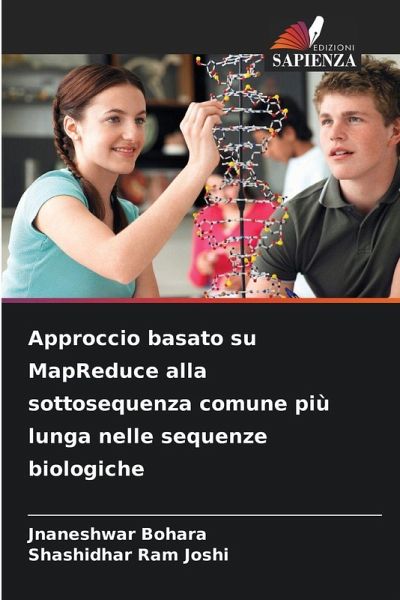 Approccio basato su MapReduce alla sottosequenza comune più lunga nelle sequenze biologiche Approccio basato su MapReduce alla sottosequenza comune più lunga nelle sequenze biologiche