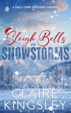 Sleigh Bells and Snowstorms Sleigh Bells and Snowstorms