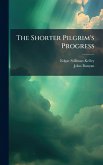 The Shorter Pilgrim's Progress