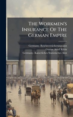 Cover The Workmen's Insurance Of The German Empire