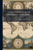 Curso elemental de geografia universal. Curso elemental de geografia universal.