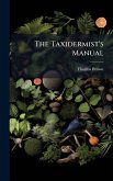 The Taxidermist's Manual