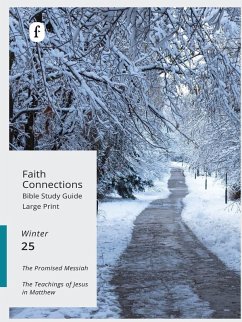 Cover Faith Connections Adult Student Large Print Winter Dec/Jan/Feb 2025)