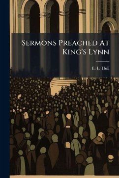 Cover Sermons Preached At King's Lynn