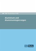 Aluminium und Aluminiumlegierungen