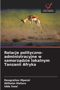 Cover Relacje polityczno-administracyjne w samorz¿dzie lokalnym Tanzanii Afryka