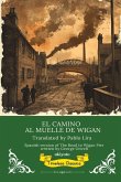 EL CAMINO AL MUELLE DE WIGAN Spanish Translation of The Road to Wigan Pier EL CAMINO AL MUELLE DE WIGAN Spanish Translation of The Road to Wigan Pier