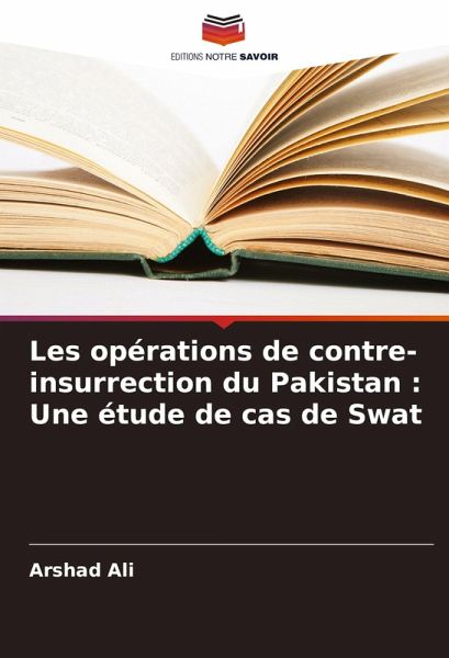 Les opérations de contre-insurrection du Pakistan : Une étude de cas de Swat