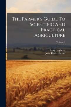Cover The Farmer's Guide To Scientific And Practical Agriculture