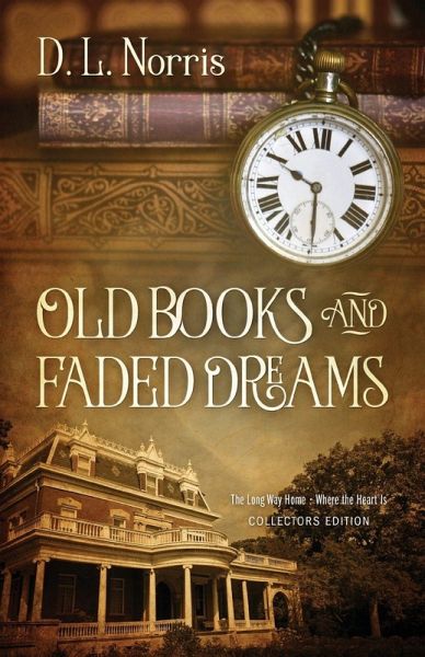 Old Books and Faded Dreams Old Books and Faded Dreams