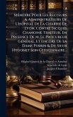 MÃ(c)moire Pour Les Recteurs & Administrateurs De L'hopital De La CharitÃ(c) De Lyon, Contre Jacques Chanoine Traiteur, En Presence De M. Le Procureur GÃ(c)nÃ(c)ral, Et Encore De La Dame Perrin & Du Sieur Hygonet Son Cessionnaire...