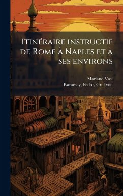 Cover ItinÃ(c)raire instructif de Rome Ã Naples et Ã ses environs