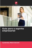 Guia para o espírito empresarial Guia para o espírito empresarial