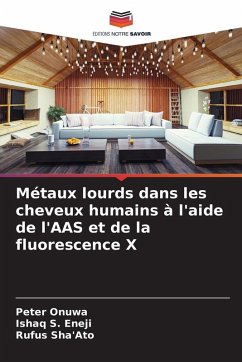Cover Métaux lourds dans les cheveux humains à l'aide de l'AAS et de la fluorescence X