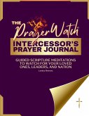 The Prayer Watch Intercessor's Journal
