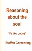 Reasoning about the soul Reasoning about the soul