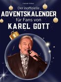 Der inoffizielle Adventskalender für Fans von Karel Gott