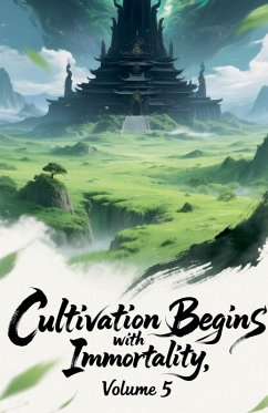 Cover Cultivation Begins with Immortality, Volume 5