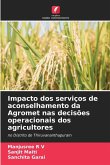 Impacto dos serviços de aconselhamento da Agromet nas decisões operacionais dos agricultores Impacto dos serviços de aconselhamento da Agromet nas decisões operacionais dos agricultores