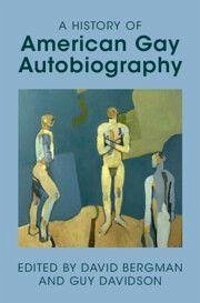 Cover A History of American Gay Autobiography