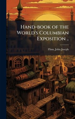 Cover Hand-book of the World's Columbian Exposition ..