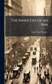 The Inner Life of an Inn