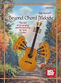 Beyond Chord Melody, Volume One Beyond Chord Melody, Volume One