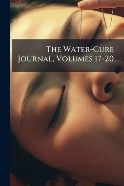 Cover The Water-Cure Journal, Volumes 17-20