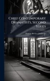Chief Contemporary Dramatists, Second Series