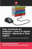 Uma avaliação do software 'Learn to Speak English' (Aprenda a falar inglês) Uma avaliação do software 'Learn to Speak English' (Aprenda a falar inglês)