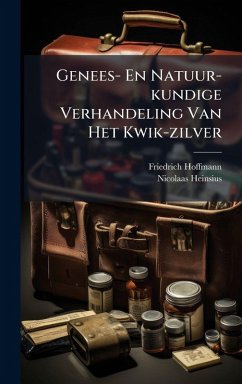 Cover Genees- En Natuur-kundige Verhandeling Van Het Kwik-zilver