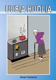 Uusia huolia