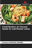 Contribution of viscous foods to nutritional value Contribution of viscous foods to nutritional value