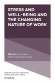 Stress and Well-Being and the Changing Nature of Work Stress and Well-Being and the Changing Nature of Work