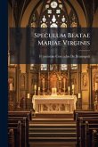 Speculum Beatae Mariae Virginis