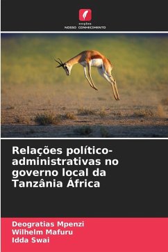 Cover Relações político-administrativas no governo local da Tanzânia África