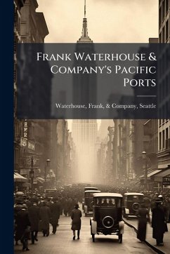 Cover Frank Waterhouse & Company's Pacific Ports