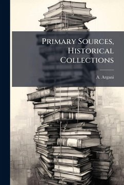 Primary Sources, Historical Collections - Argani, A.