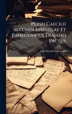 Cover Plinii Caecilii Secundi Epistolae Et Panegyricus Trajano Dictus