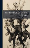 The Sayings Of Uncle Rufus