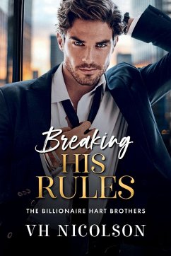 Breaking His Rules - Nicolson, Vh
