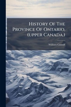Cover History Of The Province Of Ontario, (upper Canada.)